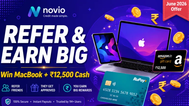 Novio Refer & Earn: Win MacBook Neo + ₹12,500 Cash | ₹500/Referral