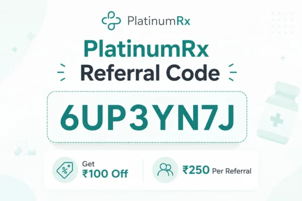 PlatinumRx Referral Code 2026 – Get ₹100 Off & ₹250 Per Referral 1 PlatinumRx