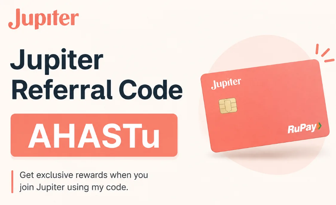 Jupiter Referral Code: Get Free Gift voucher or Jewels on Edge Plus Card 1 Jupiter